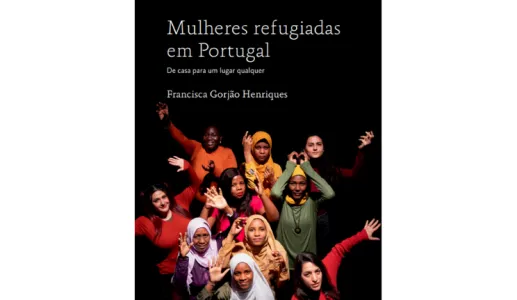 Imagem da capa do retrato «Mulheres Refugiadas em Portugal, De casa para um lugar qualquer», lançado em maio
