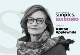 Imagem ilustrativa do programa «Idadismo não é assim tão simples» com Ashton Applewhite