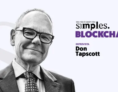 Imagem de Don Tapscott, na entrevista Blockchain não é assim tão simples