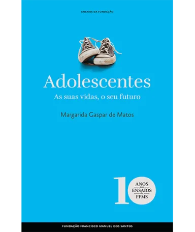 Adolescentes: as suas vidas, o seu futuro