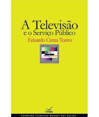 A Televisão e o Serviço Público