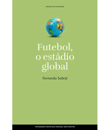 Futebol, o estádio global