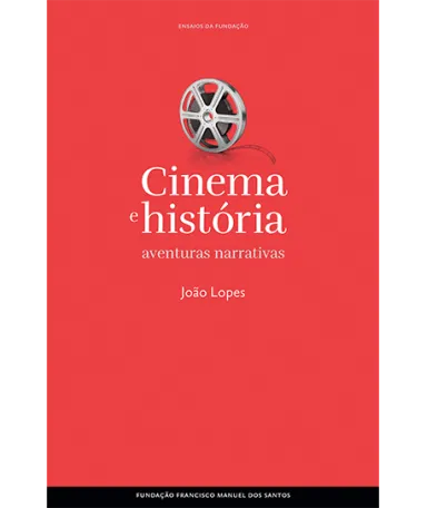 Cinema e história: aventuras narrativas