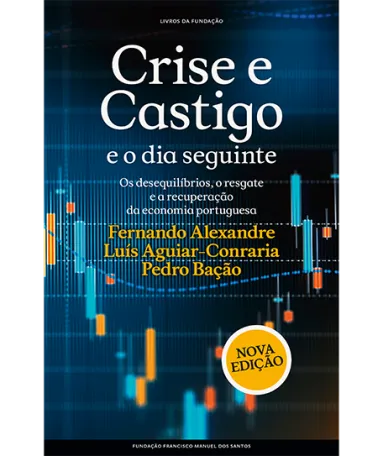 Crise e Castigo e o dia seguinte