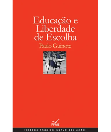 Educação e Liberdade de Escolha