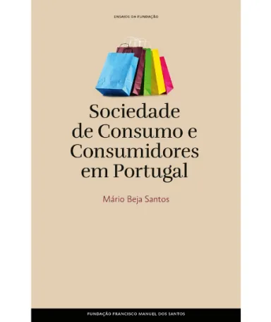 Imagem da capa do livro «Sociedade de Consumo e Consumidores em Portugal»