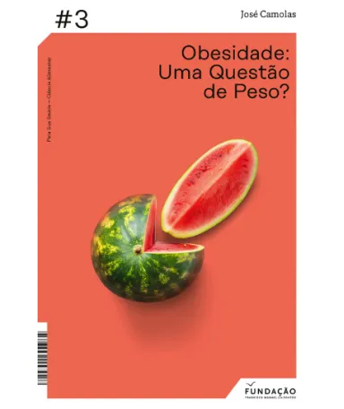 Imagem do livro «Obesidade, Uma Questão de Peso?»