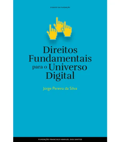 Capa do livro «Direitos Fundamentais para o Universo Digital»