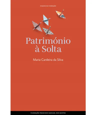 Capa do Ensaio «Património à Solta»