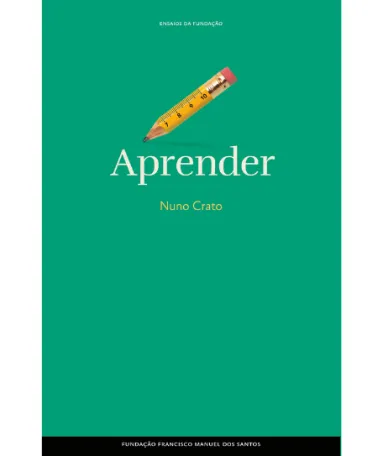 Imagem da capa do livro «Aprender», de Nuno Crato, publicado pela Fundação