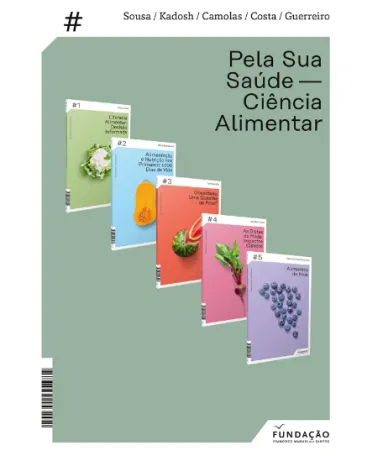 Imagem do conjunto «Pela Sua Saúde - Ciência Alimentar»