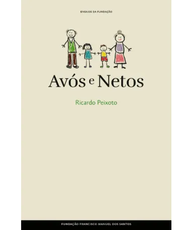 Imagem da capa do livro «Avós e Netos», de Ricardo Peixoto
