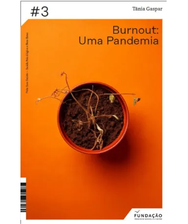 Imagem da capa do livro «Burnout, Uma pandemia», de Tânia Gaspar