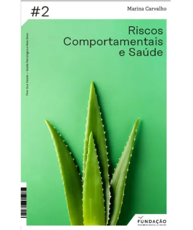 Imagem da capa do livro «Riscos Comportamentais e Saúde», de Marina Carvalho