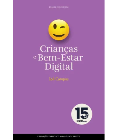 Capa de um livro roxa, com um emoji a piscar o olho ao centro, e com o texto "Crianças e Bem-Estar Digital" e "Ioli Campos".