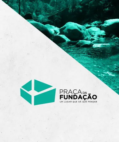 No canto superior direito, uma imagem de um ribeiro, ao centro um logotipo com o texto "Praça da Fundação".