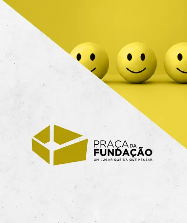 No canto superior direito, três bolas amarelas com caras sorridentes. Ao centro, o logotipo e o texto "Praça da Fundação".
