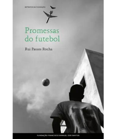 Capa do livro «Promessas do futebol»: jovem observa uma bola no ar, com um avião e um edifício ao fundo.