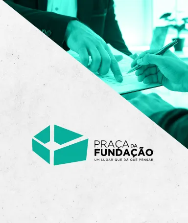 No canto superior direito, uma imagem de uma mão a estender um documento. Outra, com uma caneta, para assinar. Logotipo "Praça da Fundação" ao centro.