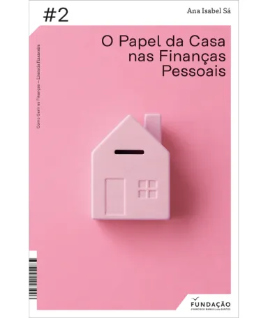 Imagem de uma casa cor de rosa, que ilustra a capa do livro «O Papel da Casa nas Finanças Pessoais».