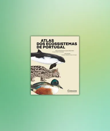 Fundo em vários tons de verde com uma capa de um livro ao centro com animais desenhados e o texto "Atlas dos Ecossistemas de Portugal".