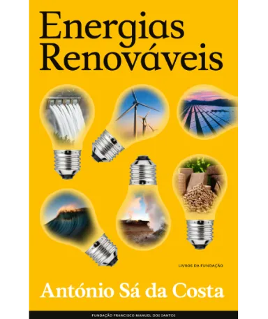 Capa de um livro da Fundação. É amarela, com várias fotografias de lâmpadas e o texto destacado "Energias Renováveis".