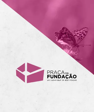 Promoção do debate da Praça da Fundação Portugal: um mosaico de ecossistemas