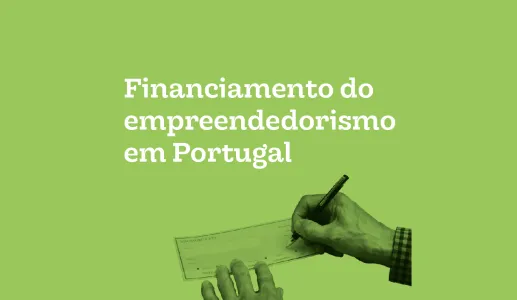 Financiamento do empreendedorismo em Portugal, um estudo da Fundação Francisco Manuel dos Santos