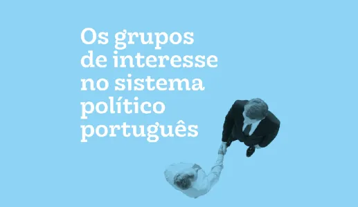 Os grupos de interesse no sistema político português, um estudo da Fundação Francisco Manuel dos Santos