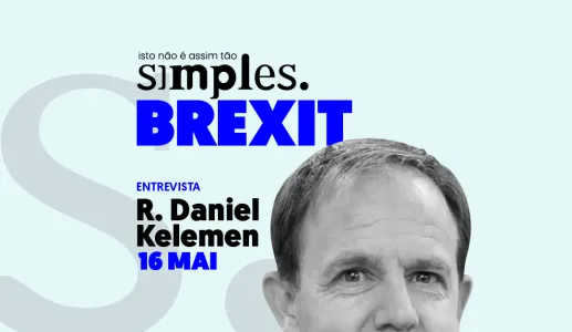 Brexit não é assim tão simples, com R. Daniel Kelemen