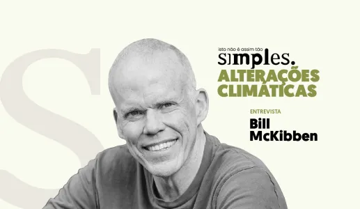 Alterações climáticas não é assim tão simples_Bill McKibben