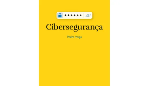 Imagem da capa do livro «Cibersegurança» de Pedro Veiga