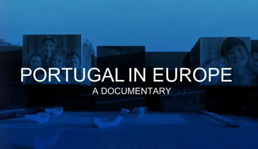 Imagem ilustrativa do documentário «Portugal na Europa - raízes e horizontes»