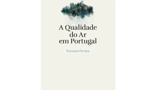 Imagem da capa do livro «A Qualidade do Ar em Portugal», de Francisco Ferreira, publicado pela Fundação