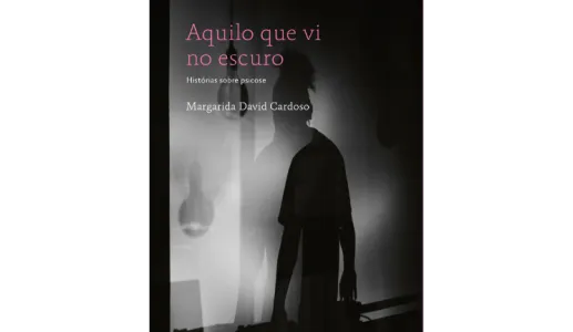 Capa do livro «Aquilo Que Vi No Escuro, Histórias sobre psicose», de um homem e da sua sombra, a preto e branco.