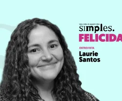 Imagem de Laurie Santos com o texto: "isto não é assim tão simples. FELICIDADE ENTREVISTA". Fundo azul.