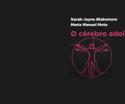 Fundo preto com o texto "O cérebro adolescente, com Sarah-Jayne Blakemore e Maria Manuel Mota".