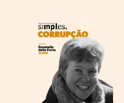 Imagem ilustrativa do programa «Corrupção não é assim tão simples», com Donatella della Porta