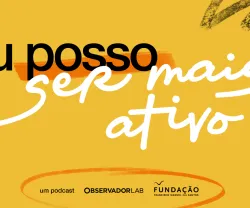 Texto «Eu posso ser mais ativo», sobre um fundo laranla, com os logotipos da Fundação e do Observador Lab