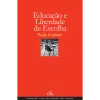 Educação e Liberdade de Escolha