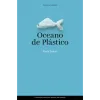 Livro Oceano de Plástico, de Paula Sobral
