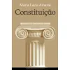 Capa do livro «Constituição, Os Limites da Política, 1822-1976», de Maria Lúcia Amaral