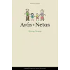 Imagem da capa do livro «Avós e Netos», de Ricardo Peixoto