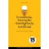 Capa amarela de um livro que tem ao centro uma lâmpada ligada e o texto "Economia, Inovação e Inteligência Artificial" e "Nuno Torres e Óscar Afonso".
