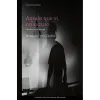 Capa do livro «Aquilo Que Vi No Escuro, Histórias sobre psicose», de um homem e da sua sombra, a preto e branco.